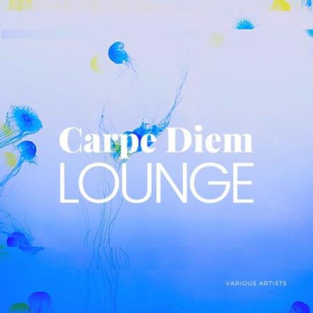 Сборник Carpe Diem Lounge (2021)
