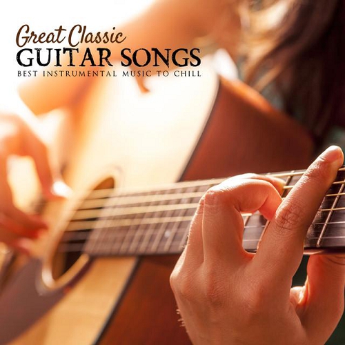 Great Classic Guitar Songs - Best Instrumental Music to Chill (2015) Mp3