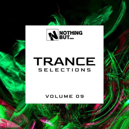 Сборник Nothing But... Trance Selections Vol 09 (2021)