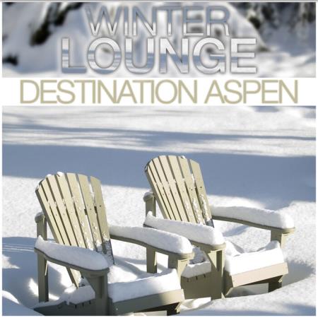 Сборник Winter Lounge (Destination Aspen) (2021)