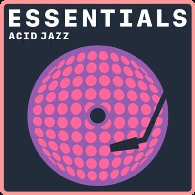 Various Artists   Acid Jazz Essentials (2021)