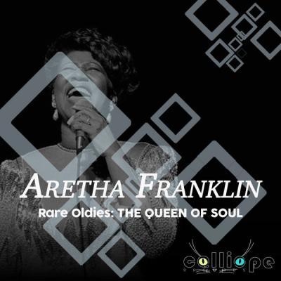 Aretha Franklin   Rare Oldies The Queen of Soul (2021)