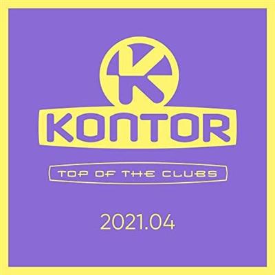 VA   Kontor Top of the Clubs 2021.04 (2021)