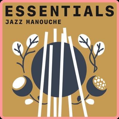 Various Artists   Manouche Jazz Essentials (2021)