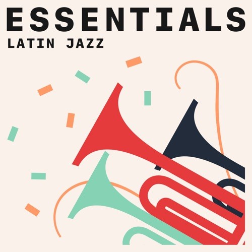 Сборник Latin Jazz Essentials (2021)