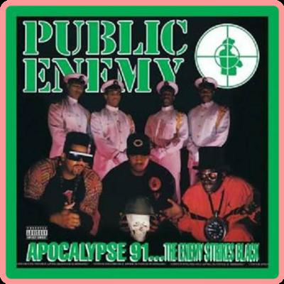 Public Enemy   Apocalypse 91 The Enemy Strikes Black (Deluxe) (2021)