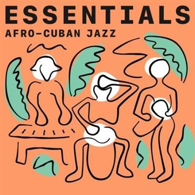 Various Artists   Afro Cuban Jazz Essentials (2021) PMEDIA] ⭐️