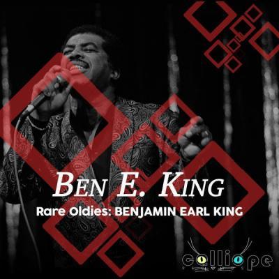 Ben E. King   Rare Oldies Benjamin Earl King (2021)