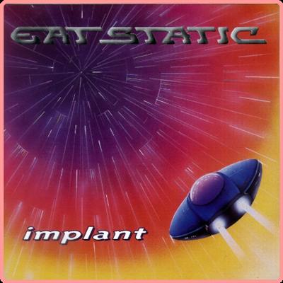 Eat Static   Implant (2021 Expanded & Remastered Edition) (2021)