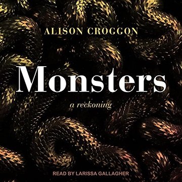 Monsters: A Reckoning [Audiobook]