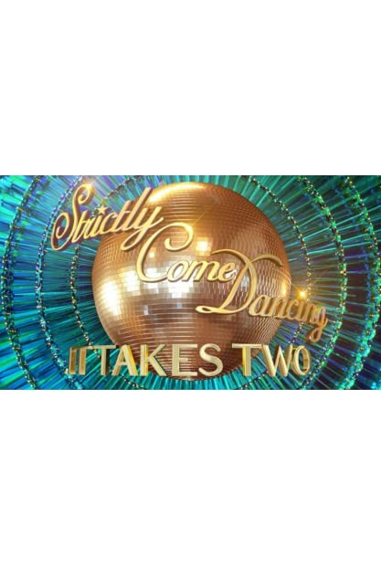 Strictly - It Takes Two S19E11