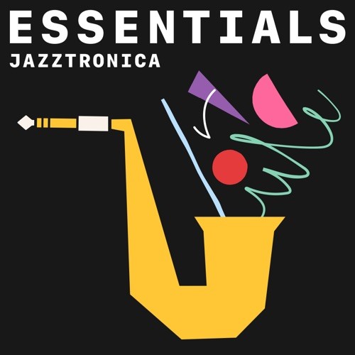 Сборник Jazztronica Essentials (2021)