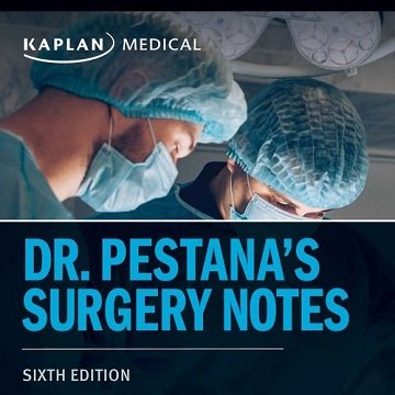 Dr. Pestana's Surgery Notes: Pocket Sized Review for the Surgical Clerkship and Shelf Exams, Sixth Edition [Audiobook]