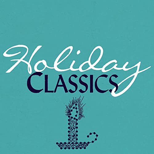 Сборник Holiday Classics (2021)