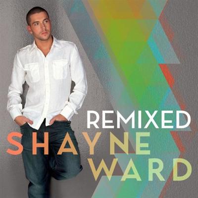 Shayne Ward   Shayne Ward Remixed (2021)