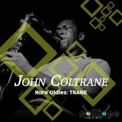 John Coltrane   Rare Oldies Trane (2021)