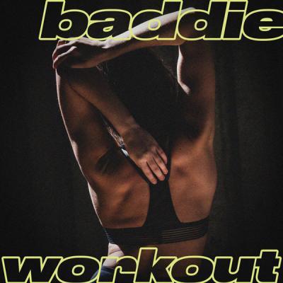 Various Artists   Baddie Workout (2021)