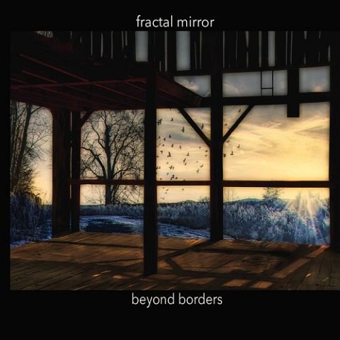 Fractal Mirror - Beyond Borders (2021) (Lossless+Mp3)