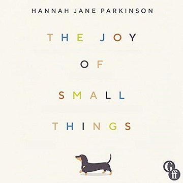 The Joy of Small Things [Audiobook]