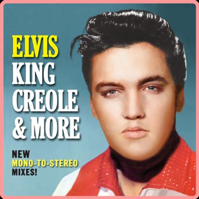 Elvis Presley   Elvis King Creole & More New mono to stereo mixes (2021)