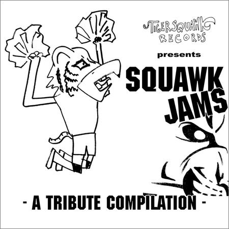 VA - Squawk Jams (A Tribute Compilation) (2021)
