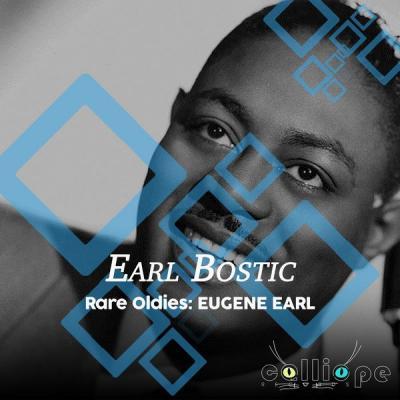 Earl Bostic   Rare Oldies Eugene Earl (Remastered) (2021)