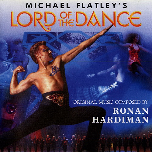 Ronan Hardiman - Michael Flatley's Lord Of The Dance (1996) Lossless+mp3
