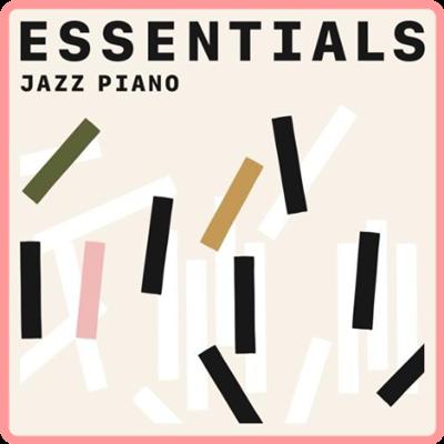 Various Artists   Jazz Piano Essentials (2021)