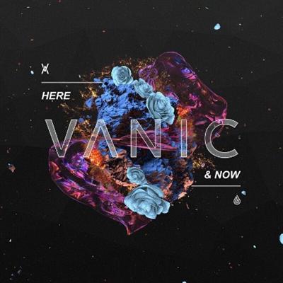 Vanic   Here & Now (2021) PMEDIA] ⭐️