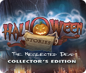 Halloween Stories The Neglected Dead Collectors Edition-MiLa