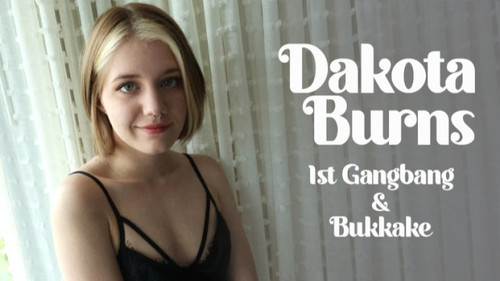 Dakota Burns - 1st Gangbang & Bukkake [FullHD, 1080p] [TexasBukkake.com]