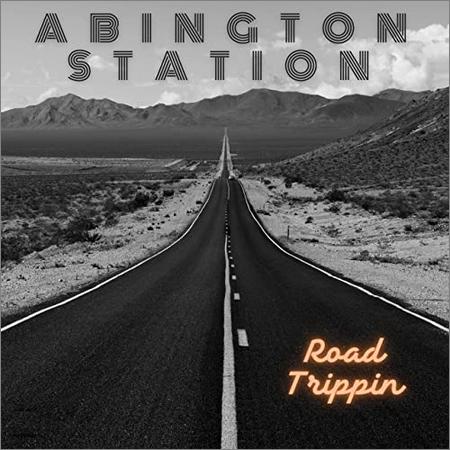 Abington Station - Road Trippin (2021)