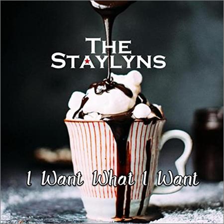The Staylyns - I Want What I Want (2021)
