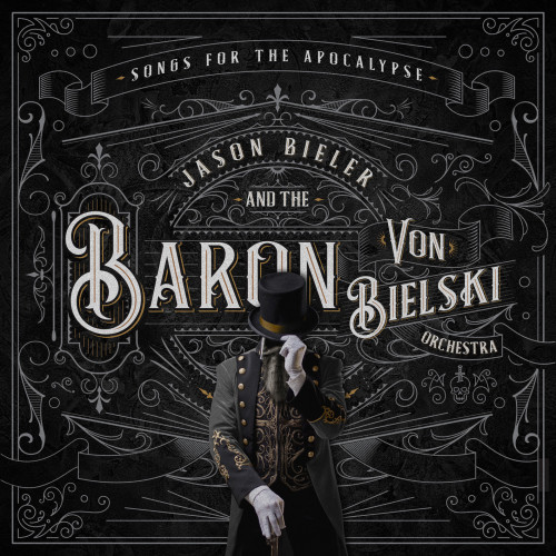Jason Bieler & The Baron Von Bielski Orchestra - Songs For The Apocalypse (2021) Lossless
