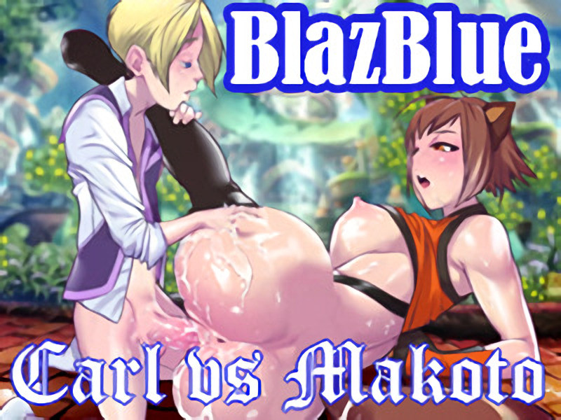 Washa - BlazBlue Carl vs Makoto Final Porn Game