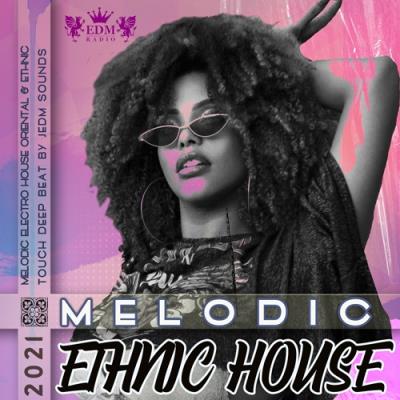 VA - Melodic Ethnic House (2021) (MP3)