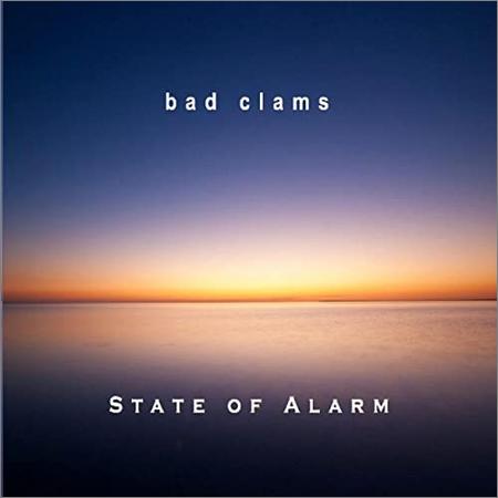 Bad Clams - State Of Alarm (2021)