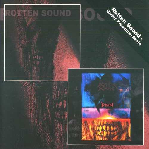 Rotten Sound - Under Pressure+Drain (Compilation, 2004) Lossless+mp3