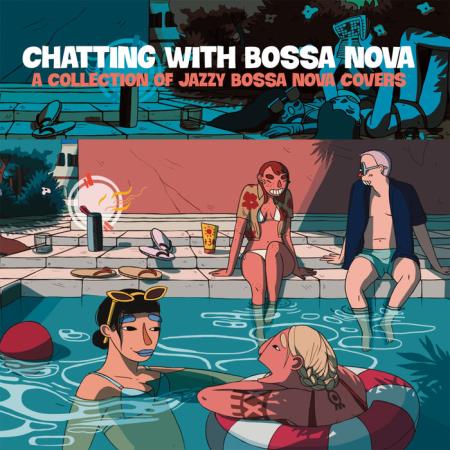 Сборник Chatting With Bossa Nova (A Collection Of Jazzy Bossa Nova Covers) (2021)