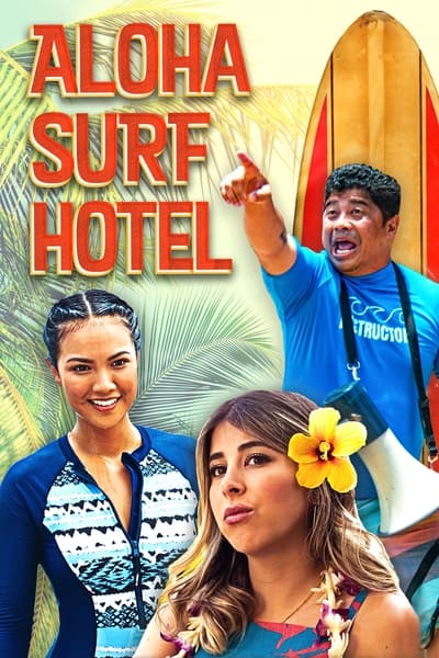 Aloha Surf Hotel (2021) 1080p WEBRip DD5 1 X 264-EVO