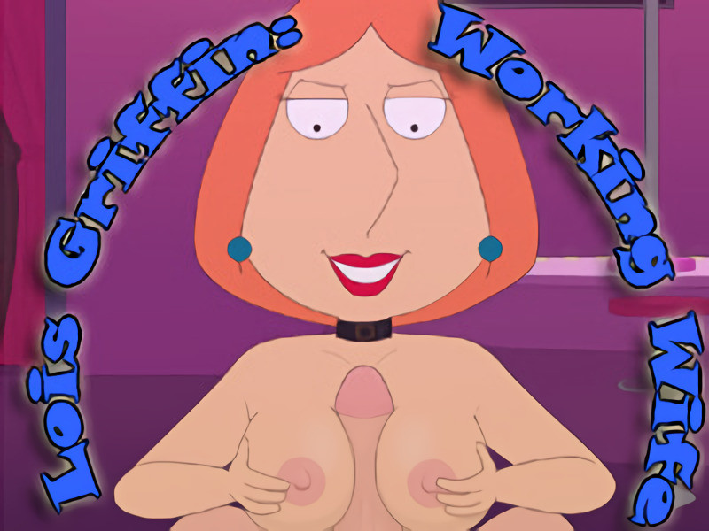 EroPharaoh - Lois Griffin Working Wife Final Porn Game