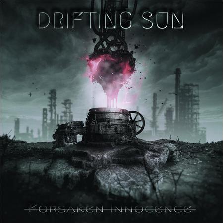 Drifting Sun - Forsaken Innocence (2021)