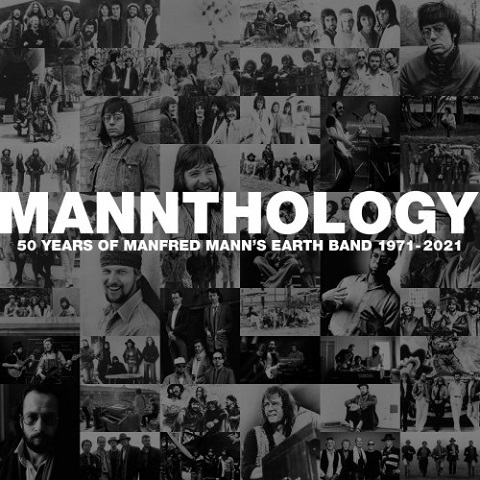 Manfred Mann's Earth Band - Mannthology: 50 Years of Manfred Mann's Earth Band 1971-2021 (2021)