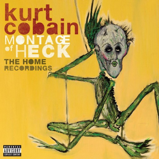 Kurt Cobain - Montage Of Heck The Home Recordings (2015) [CD FLAC]