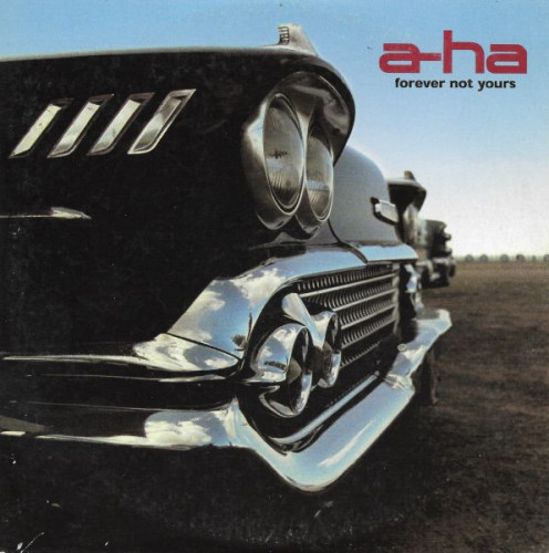 A-ha - Forever Not Yours (2002) (LOSSLESS)