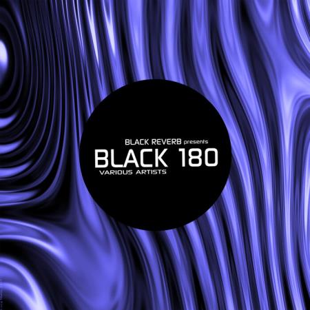 Black Reverb - Black 180 (2021)