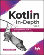 Скачать Kotlin In-Depth [Vol-I]: A Comprehensive Guide to Modern Multi-Paradigm Language