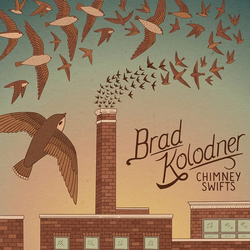 Brad Kolodner - Chimney Swifts (2021)