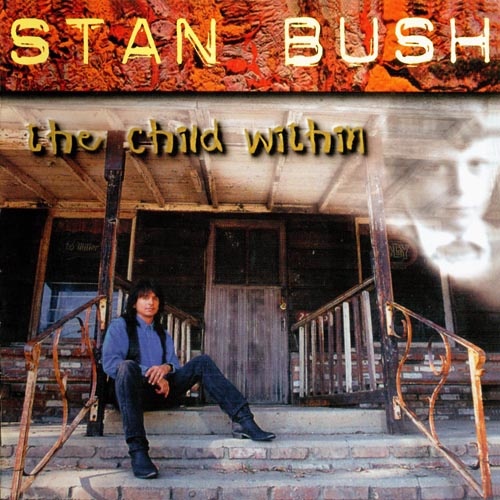 Stan Bush - The Child Within 1996