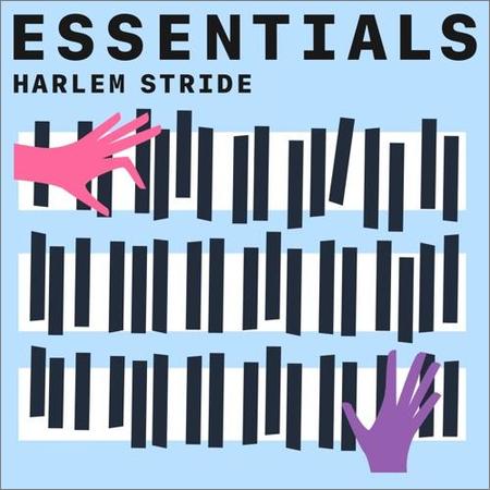 VA - Harlem Stride Essentials (2021)
